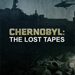 Chernobyl: The Lost Tapes