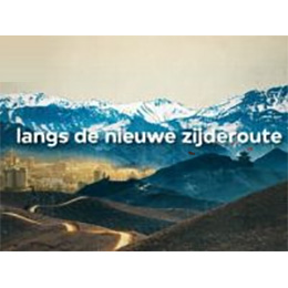 Langs De Nieuwe Zijderoute