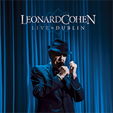 Leonard Cohen Live In Dublin