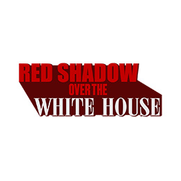 Red Shadow Over The White House